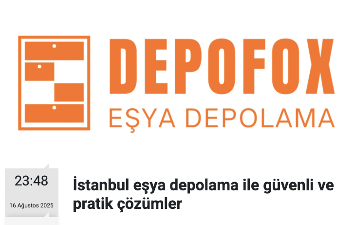 Güvenli ve pratik İstanbul eşya depolama çözümleri - Aydın 24 Haber